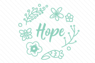 Hope - A Floral Wreath Design for Crafts and Quotes